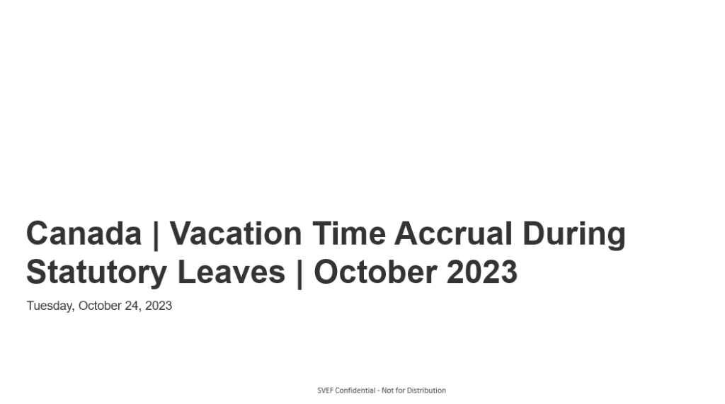 canada vacation time accrual during statutory leaves october 2023