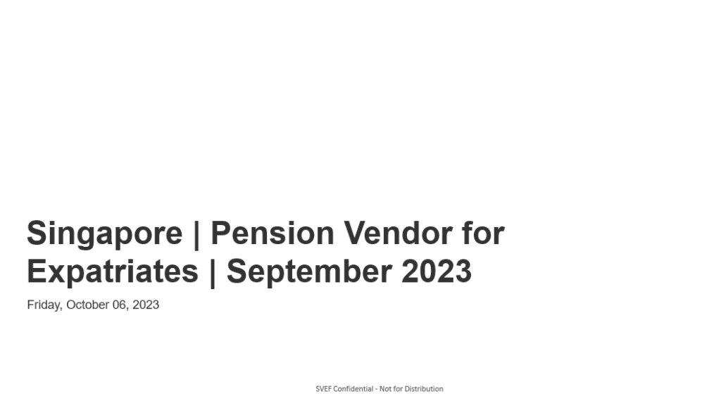 singapore pension vendor for expatriates september 2023