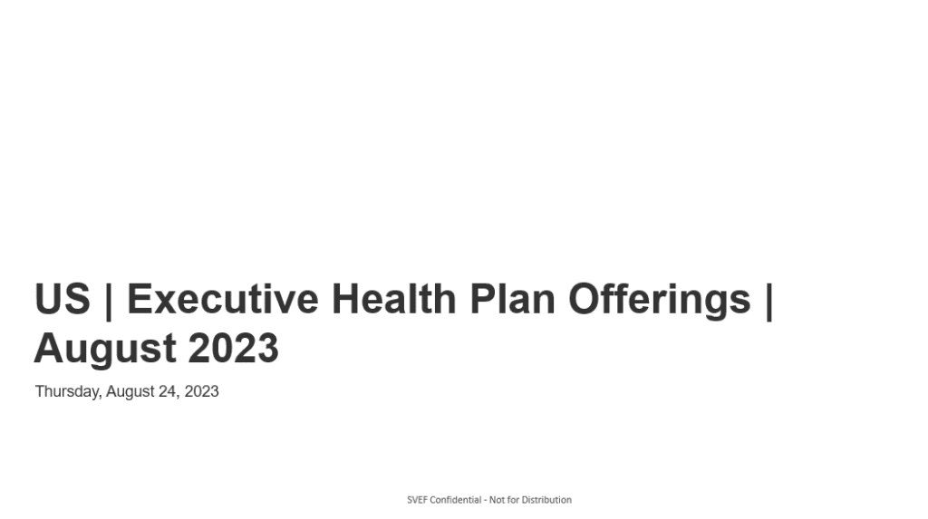 us executive health plan offerings august 2023