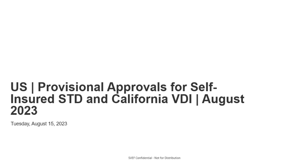 us provisional approvals for self insured std and california vdi august 2023