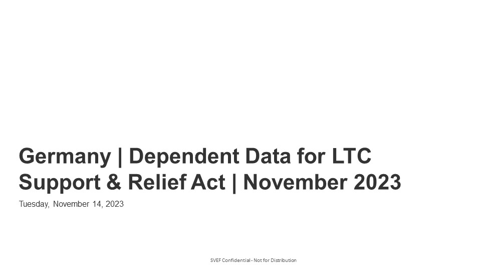 Germany Dependent Data for LTC Support and Relief Act November 2023