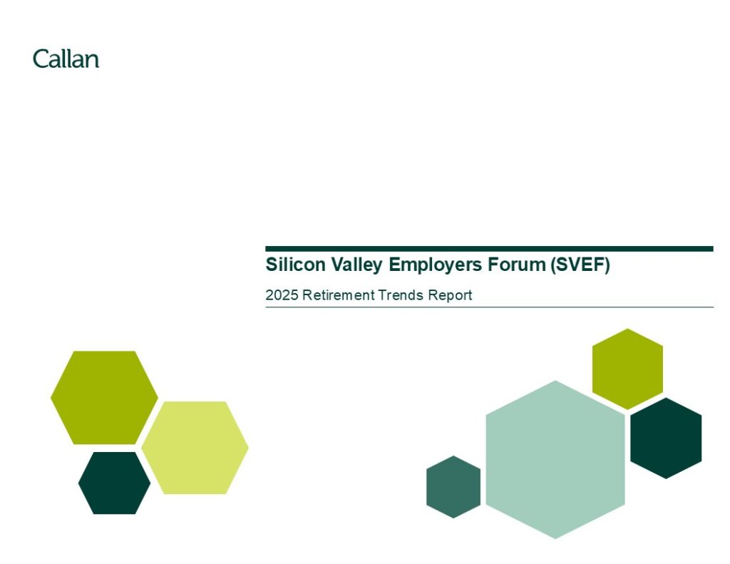 2025 Callan SVEF Retirement Trends Report Summary FINAL